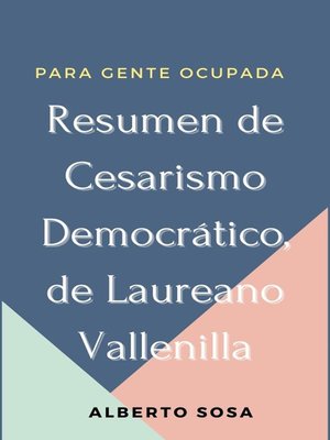 cover image of Resumen de Cesarismo Democrático de Laureano Vallenilla